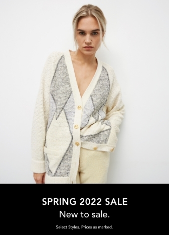 Spring 2022 Sale. New to Sale. Select Styles. Prices as marked.